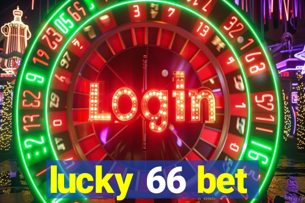 lucky 66 bet